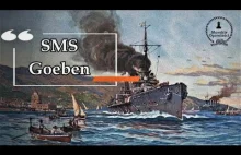 SMS Goeben - Okręt Który Zmienił Dzieje Świata