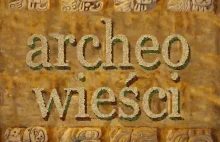 Archeologia pod prąd. Opowieść rzeki Muchawki: część II