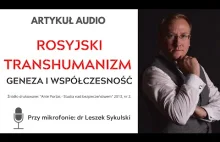 Rosyjski transhumanizm - geneza i współczesność | Leszek Sykulski