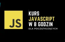 Kurs programowania w JavaScript w 8h od podstaw po polsku