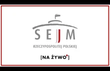 NA ŻYWO | 36. posiedzenie Sejmu