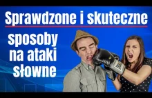 Jak odeprzeć atak słowny - sprawdzone sposoby w życiu i biznesie