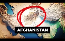 Dlaczego Afganistan jest tak ciężko zdobyć?