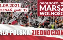 Ogólnopolski Marsz Wolności 11.09.2021 w Poznaniu