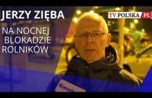 JERZY ZIĘBA na nocnym proteście rolników | Blokada Rzeszów AgroUnia