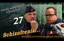 "Schizofrenia" z Nienacka 27 Śr. 25.8.2021r. Aleksnader Jabłonowski,...