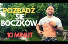 Spalanie BOCZKÓW - Trening 10 minut (z Mireczkiem)