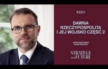 Jacek Bartosiak i Jacek Komuda rozmawiają o dawnej Rzeczypospolitej i jej wojsku