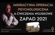 Migracyjna operacja psychologiczna a ćwiczenia wojskowe ZAPAD-2021