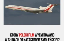 Który polski film wyemitowano w Chinach po katastrofie smoleńskiej?