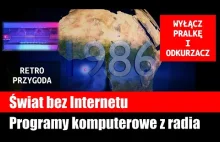 Świat bez Internetu - Programy komputerowe z radia.