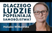 Czego nie wiesz o samobójstwie? Halszka Witkowska