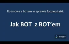 Rozmowa z botem od fotowoltaiki Jak Bot z Botem