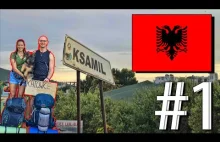 ALBANIA 2021 AUTOSTOPEM, DROGA DO KSAMIL, PROBLEMY NA GRANICACH, SPANIE NA DZIKO