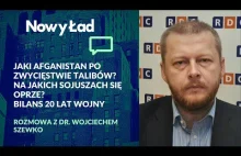 Afganistan po zwycięstwie talibów – dr Wojciech Szewko