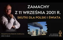 Zamachy z 11 września 2001 r. Skutki dla Polski i świata | dr Leszek Sykulski