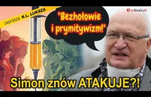 Simon ATAKUJE Polaków?! "Bezhołowie i prymitywizm!" D. Szumiło o...