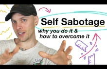 Auto-sabotaż i negatywne myśli - co z tym zrobić?