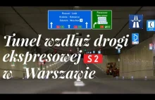 Tunel w ciągu drogi ekspresowej S2 w Warszawie - przejazd