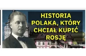 Karol Jaroszyński - Człowiek, który chciał kupić Rosję