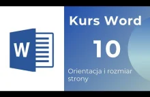 Kurs Word 10 - Orientacja i rozmiar strony