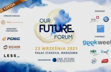 Rusza „Our Future Forum”, jedna z największych polskich konferencji edukacyjnych