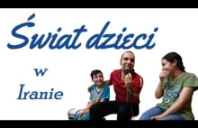 Jak wygląda świat dzieci w Iranie?