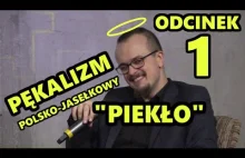 Pękalizm polsko-jasełkowy. "Piekło"