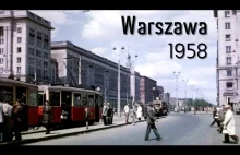 Warszawa w 1958 roku na kolorowym filmie! [UNIKAT]