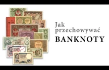 Numizmatyka - Jak przechowywać banknoty?