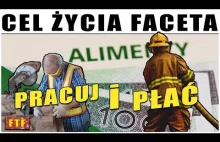 Cel Życia Faceta -- Pracuj i Płać