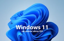 Jak pobrać obraz Windows 11 (ISO