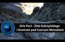 Orla Perć - Żleb Kulczyńskiego i Kominek pod Czarnym Mniszkiem