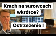 Krach Na Surowcach Wkrótce? Ostrzeżenie