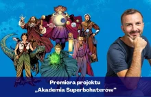 „Akademia Superbohaterów” – Premiera projektu