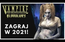 Jak cieszyć się Vampire: The Masquerade - Bloodlines w 2021 roku (poradnik)