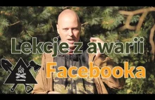 Czego powinna nas nauczyć awaria ekosystemu Facebooka..