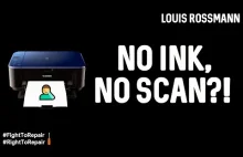 Canon DISABLES scanner when ink runs out. Who owns this scanner? [ANG]