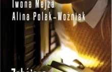 Zabójcze ajlawiu Iwona Mejza i Alina Polak-Woźniak - Książki Mało Znane