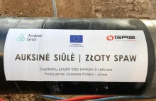 Złoty spaw połączył systemy gazowe Polski i Litwy