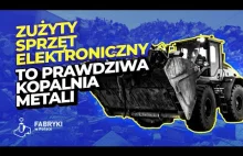 Jak to działa: odzyskiwanie surowców z elektroniki – Fabryki w Polsce