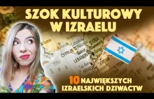 SZOK KULTUROWY w IZRAELU! 10 izraelskich dziwactw-co mnie zaskoczyło w Izraelu?