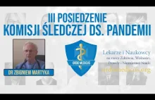 III posiedzenie Komisji śledczej ds. pandemii – dr n. med. Zbigniew Martyka