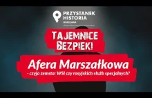 Afera Marszałkowa - czyja zemsta: WSI czy rosyjskich służb specjalnych❓ –...