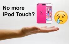 3 rzeczy świadczące o tym, że Apple nie wypuści nowego iPoda Touch. EN