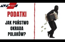 Podatki - jak państwo okrada Polaków?