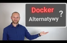 Alternatywy dla Dockera