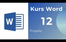 Kurs Word 12 - Przypisy