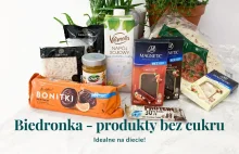 Biedronka - produkty bez cukru