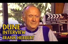 Kawałek wywiadu z pisarzem Frankiem Herbertem autorem "DIUNY".